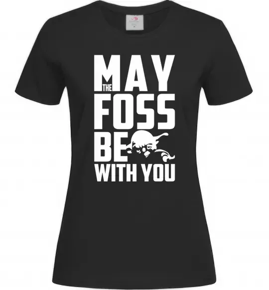 Женская футболка May the foss be with you Черный фото