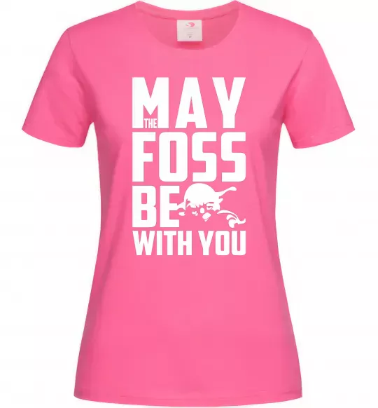 Женская футболка May the foss be with you Ярко-розовый фото
