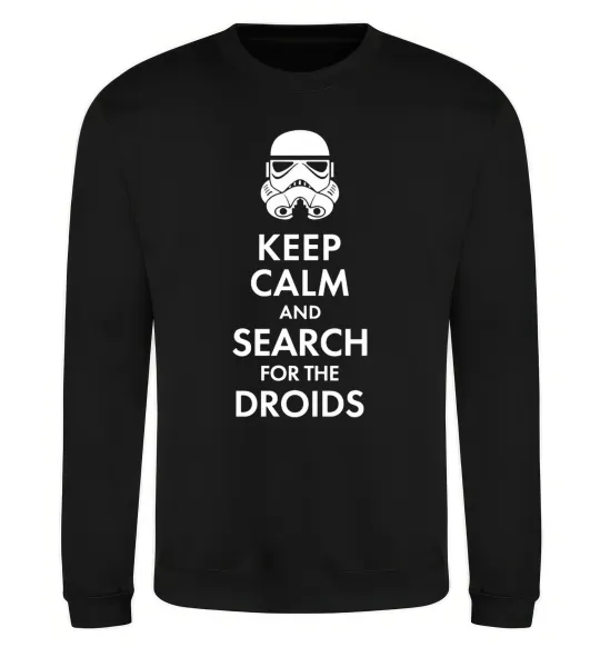 Свитшот Keep calm and search for the droids Черный фото