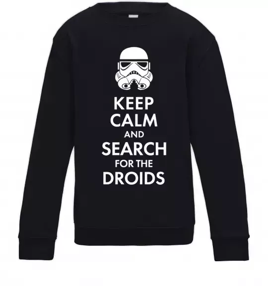 Детский Свитшот Keep calm and search for the droids Черный фото