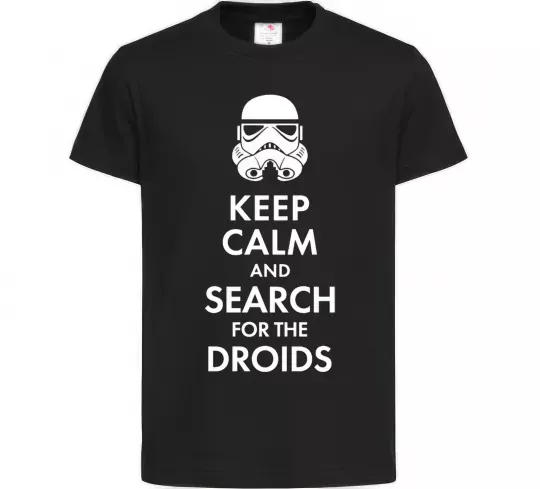 Дитяча футболка Keep calm and search for the droids Чорний фото