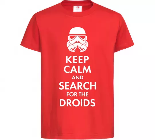 Дитяча футболка Keep calm and search for the droids Червоний фото