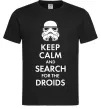 Мужская футболка Keep calm and search for the droids Черный Мужская футболка Keep calm and search for the droids Черный фото