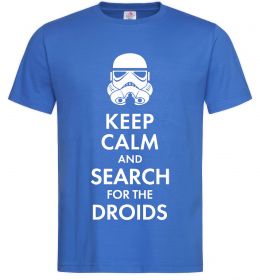 Чоловіча футболка Keep calm and search for the droids Чоловіча футболка Keep calm and search for the droids