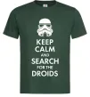 Мужская футболка Keep calm and search for the droids Темно-зеленый Мужская футболка Keep calm and search for the droids Темно-зеленый фото