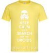 Мужская футболка Keep calm and search for the droids Лимонный фото
