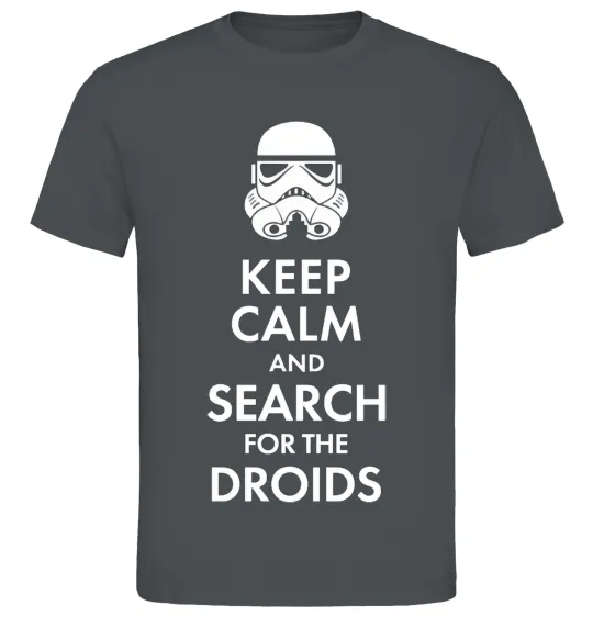 Мужская футболка Keep calm and search for the droids Графит фото