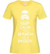 Женская футболка Keep calm and search for the droids Лимонный фото