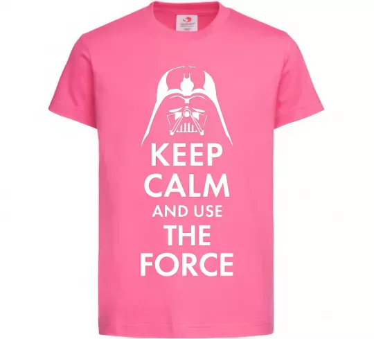 Дитяча футболка Keep calm and use the force Яскраво-рожевий фото