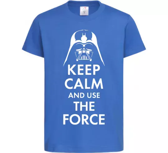 Дитяча футболка Keep calm and use the force Яскраво-синій фото