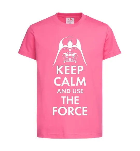 Дитяча футболка Keep calm and use the force Яскраво-рожевий фото
