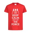 Дитяча футболка Keep calm and use the force Червоний фото