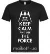 Чоловіча футболка Keep calm and use the force Чорний фото