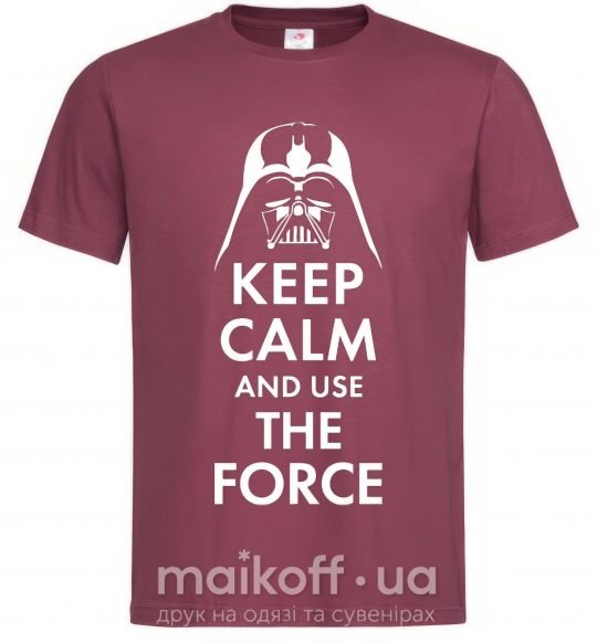 Чоловіча футболка Keep calm and use the force Бордовий фото