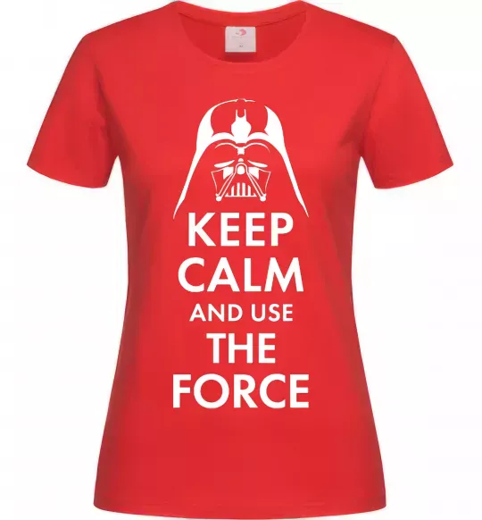 Жіноча футболка Keep calm and use the force Червоний фото