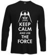 Реглан Keep calm and use the force Чорний фото