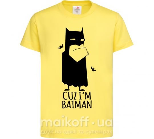 Детская футболка Cuz i'm batman Лимонный фото