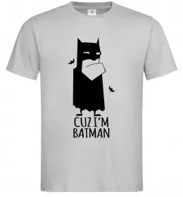 Мужская футболка Cuz i'm batman Серый фото