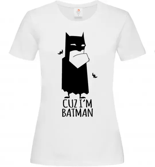 Женская футболка Cuz i'm batman Белый фото