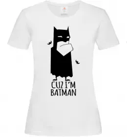 Женская футболка Cuz i'm batman Белый фото