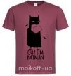 Чоловіча футболка Cuz i'm batman Бордовий фото