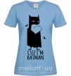 Жіноча футболка Cuz i'm batman Блакитний фото