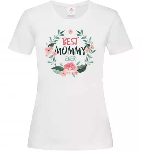 Жіноча футболка Best mommy ever flowers Білий фото