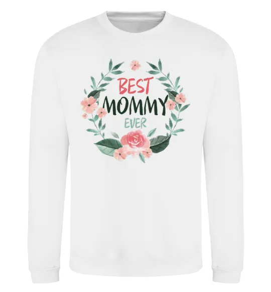 Свитшот Best mommy ever flowers Белый фото