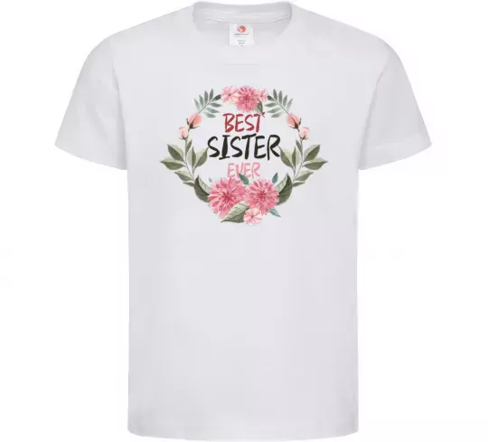 Детская футболка Best sister ever flowers Белый фото