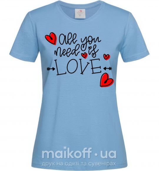 Женская футболка All you need is love hearts and arrows Голубой фото