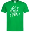 Чоловіча футболка Let's have fun Зелений фото