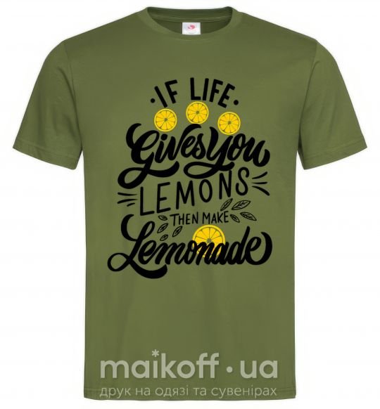 Чоловіча футболка If life gives you lemons then make lemonade Оливковий фото