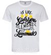 Чоловіча футболка If life gives you lemons then make lemonade Білий фото