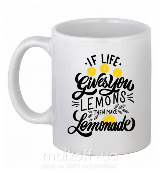 Чашка керамічна If life gives you lemons then make lemonade Білий фото