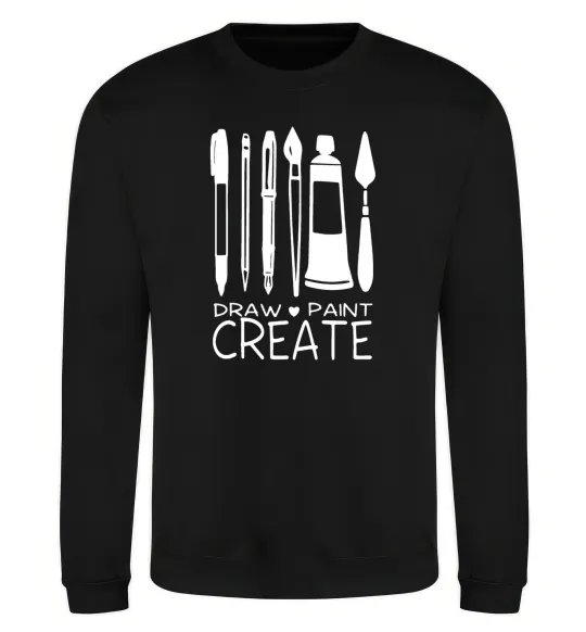 Свитшот Draw and paint create Черный фото