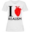 Женская футболка I love realism Белый фото