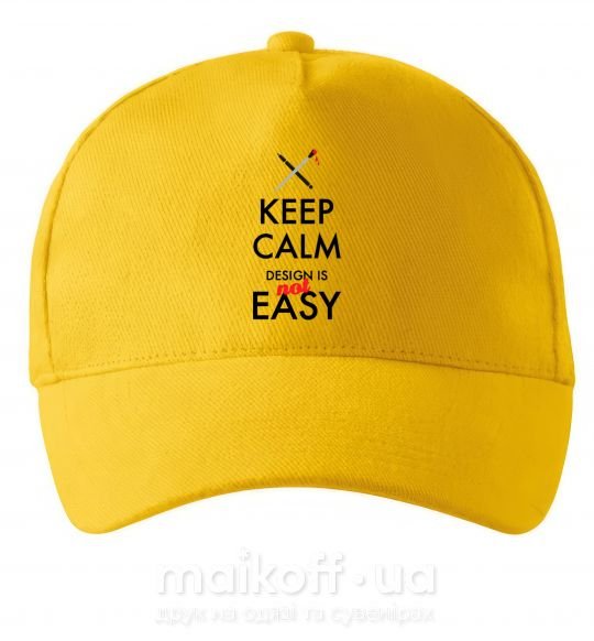 Кепка Keep calm design is not easy Солнечно желтый фото