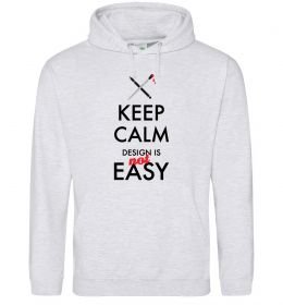 Мужская толстовка (худи) Keep calm design is not easy