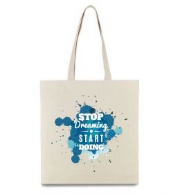 Эко-сумка Stop dreaming start doing