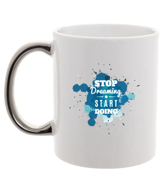 Чашка з кольоровою ручкою Stop dreaming start doing Срібло фото