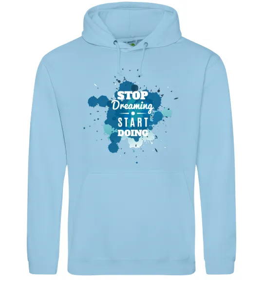 Жіноча толстовка (худі) Stop dreaming start doing Блакитний фото