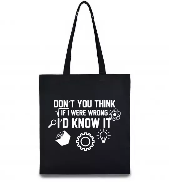 Еко-сумка If i were wrong i'd know it Чорний фото