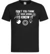 Чоловіча футболка If i were wrong i'd know it Чорний фото
