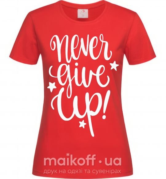 Женская футболка Never give up lettering Красный фото