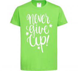 Дитяча футболка Never give up lettering Дитяча футболка Never give up lettering
