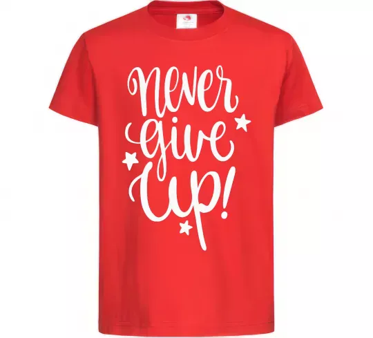 Детская футболка Never give up lettering Красный фото