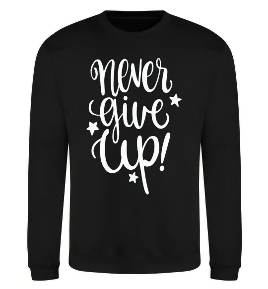 Світшот Never give up lettering Чорний фото