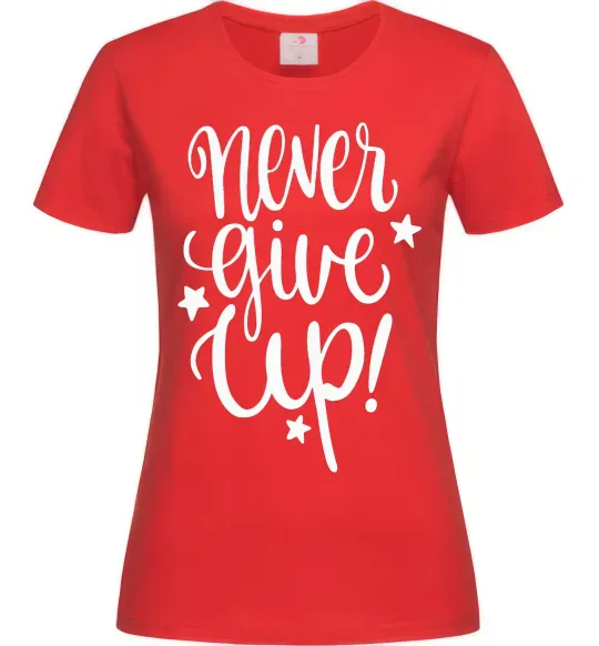 Жіноча футболка Never give up lettering Червоний фото