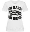 Жіноча футболка Go hard or go home brass knuckles Білий фото