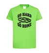 Дитяча футболка Go hard or go home brass knuckles Лаймовий фото